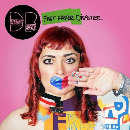 Fast Faster Disaster - CD Audio di Dressy Bessy
