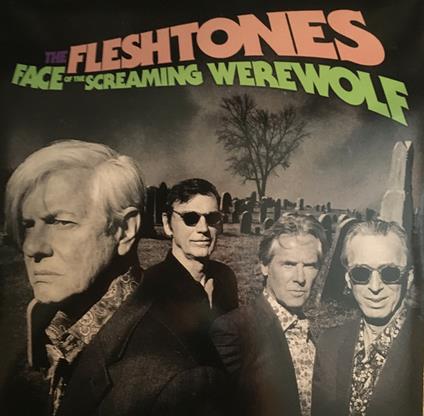Face of the Screaming Werewolf - Vinile LP di Fleshtones