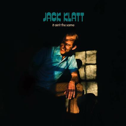 It Ain't the Same - CD Audio di Jack Klatt