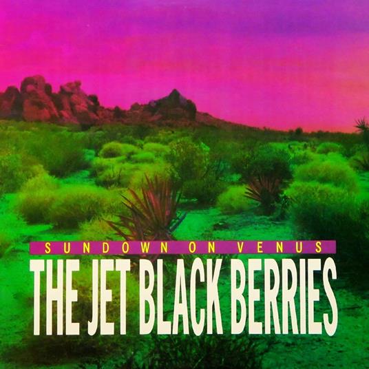 Sundown On Venus - CD Audio di Jet Black Berries