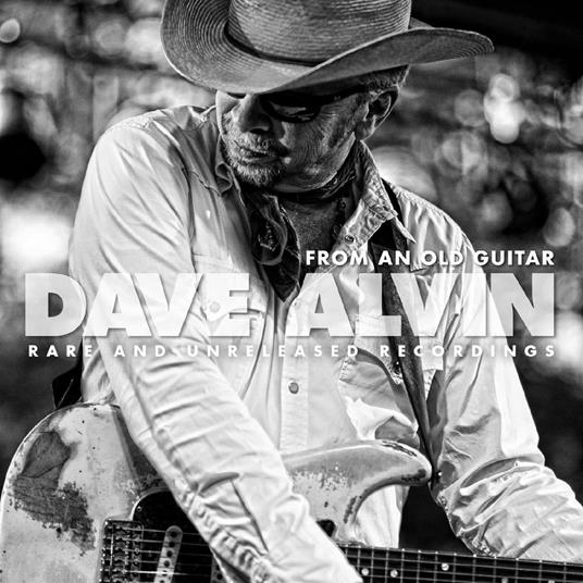 From an Old Guitar - Vinile LP di Dave Alvin