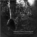 Asleep in the Downlights