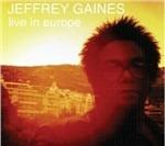 Live in Europe - CD Audio di Jeffrey Gaines
