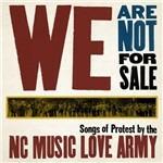 We Are Not for Sale - Vinile LP di NC Music Love Army