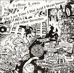 Last Time I Did Acid I - Vinile LP di Jeffrey Lewis