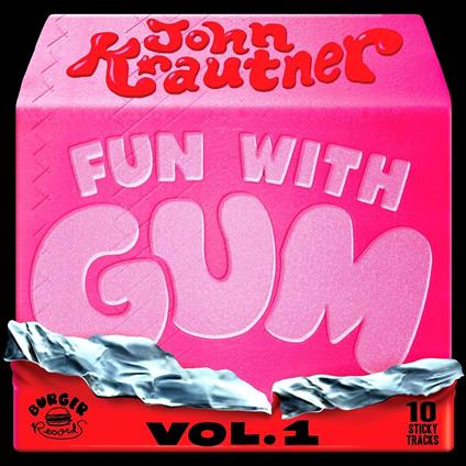 Fun with Gum vol.1 - CD Audio di John Krautner