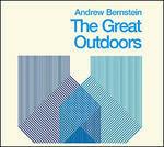 The Great Outdoors - CD Audio di Andrew Bernstein