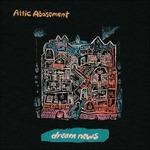 Dream News - Vinile LP di Attic Abasement