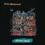 Dream News - CD Audio di Attic Abasement