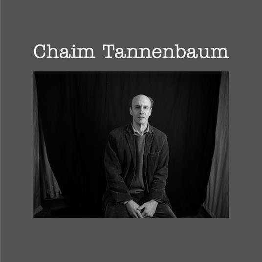 Chaim Tannenbaum - CD Audio di Chaim Tannenbaum