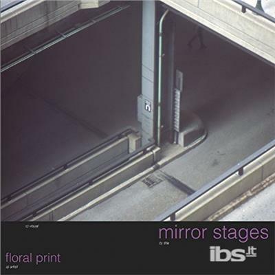 Mirror Stages - Vinile LP di Floral Print