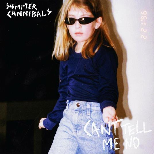 Can't Tell Me No (Opaque Violet Coloured Vinyl) - Vinile LP di Summer Cannibals