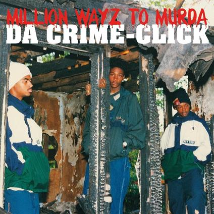 Million Wayz to Murda - CD Audio di Da Crime-Click