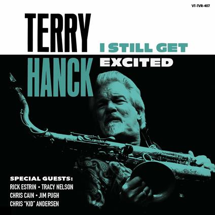 I Still Get Excited - CD Audio di Terry Hanck