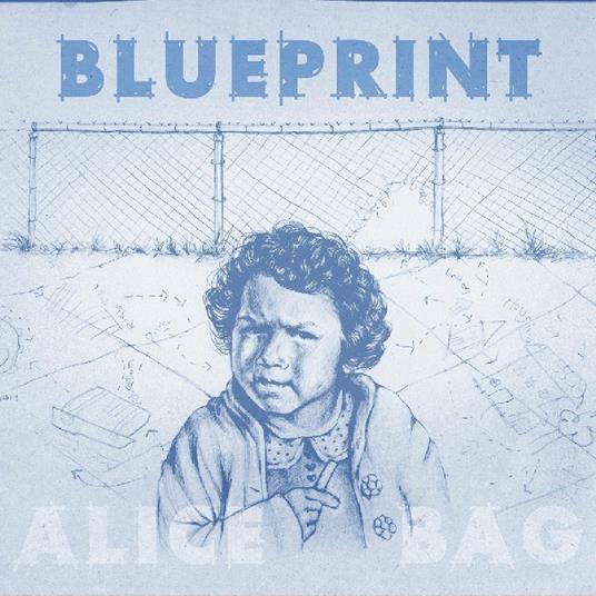 Blueprint - CD Audio di Alice Bag