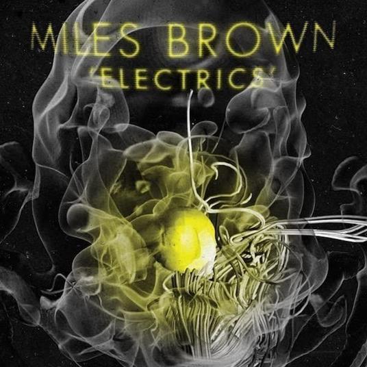 Electrics - Vinile LP di Miles Brown