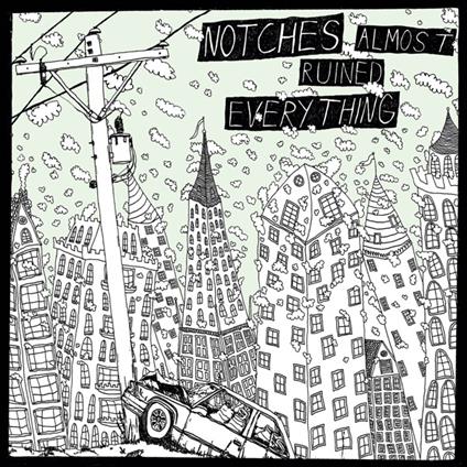 Almost Ruined Everything - Vinile LP di Notches