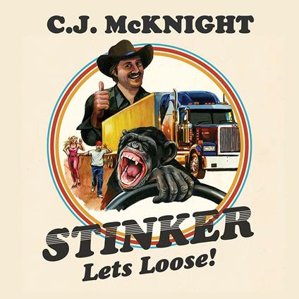 Stinker Let's Loose (Colonna sonora) - CD Audio di C. J. McKnight