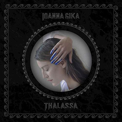 Thalassa - CD Audio di Ioanna Gika