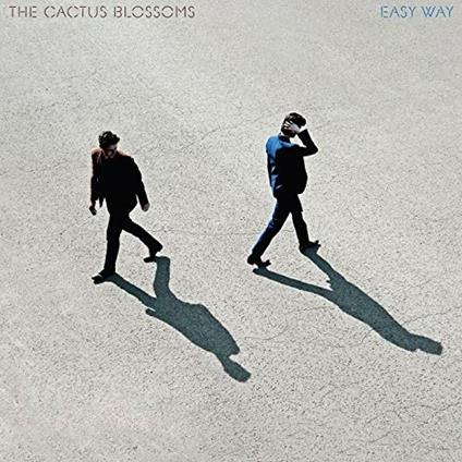 Easy Way - Vinile LP di Cactus Blossoms