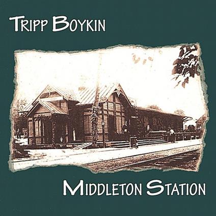 Tripp Boykin - Middleton Station - CD Audio