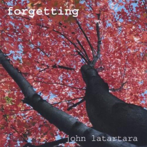John Latartara - Forgetting - CD Audio