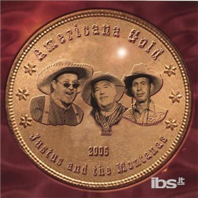 Americana Gold - CD Audio di Justus and the Montanas