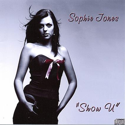 Sophie Jones - Show U - CD Audio