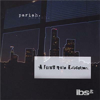 First Rate Education - CD Audio di Pariah