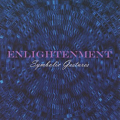 Symbolic Gestures - CD Audio di Enlightenment