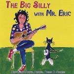 Mr Eric - The Big Silly With Mr Eric