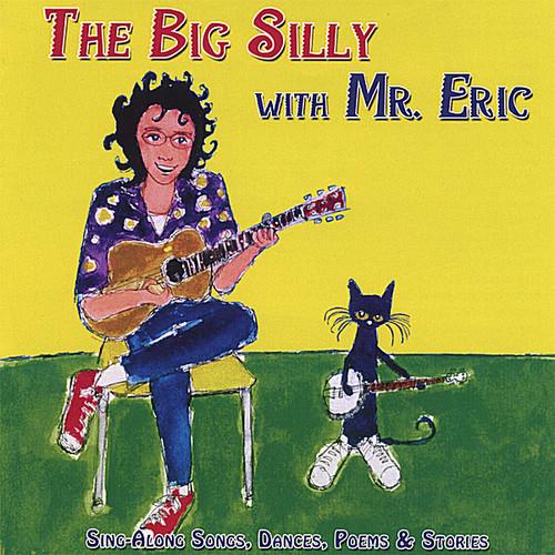 Mr Eric - The Big Silly With Mr Eric - CD Audio