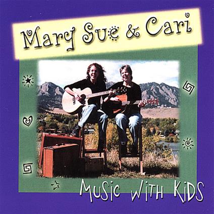 Mary Sue & Cari Minor Rogers - Music With Kids - CD Audio