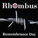 Remembrance Day - CD Audio di Rhombus