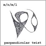 M/N/M/L - Perpendicular Twist
