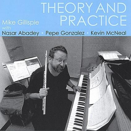 Mike Gillispie - Theory & Practice - CD Audio