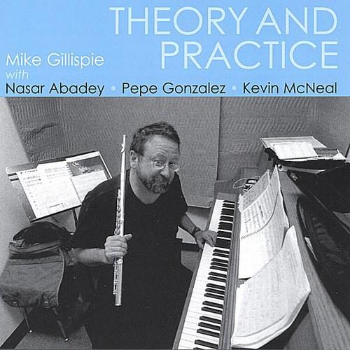 Mike Gillispie - Theory & Practice - CD Audio