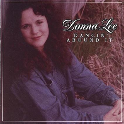 Donna Lee - Dancin Around It - CD Audio