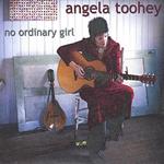 Angela Toohey - No Ordinary Girl