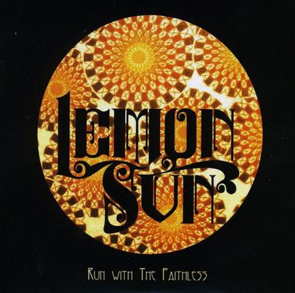 Lemon Sun - Run With The Faithless - CD Audio