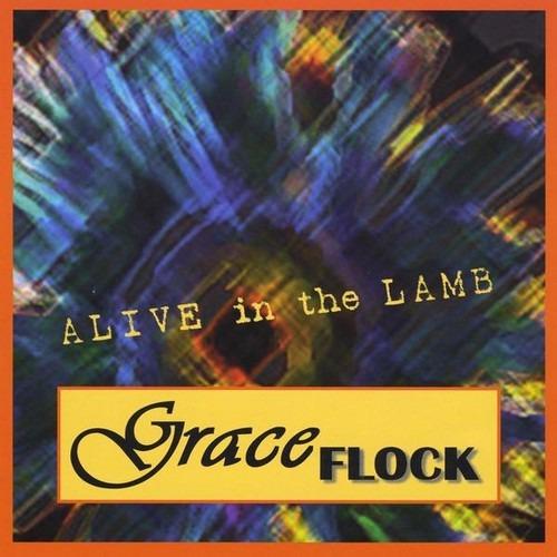 Alive in the Lamb - CD Audio di Graceflock