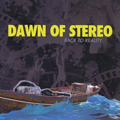 Dawn Of Stereo - Back To Reality - CD Audio