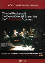 Charbel Rouhana & The Beirut Oriental Ensemble - The Handmade Concert (Cd+Dvd)