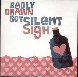 Silent Sigh - CD Audio di Badly Drawn Boy