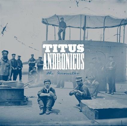 Monitor - CD Audio di Titus Andronicus