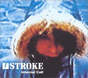 Internal Call - CD Audio di Stroke