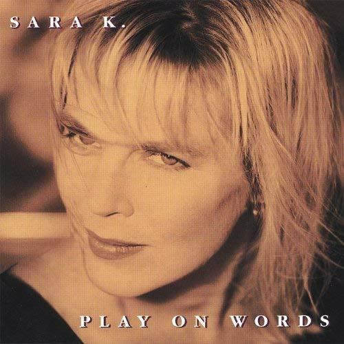 Play On Words (180G) (Limited-Edition) (Halfspeed Mastering) - Vinile LP di Sara K.
