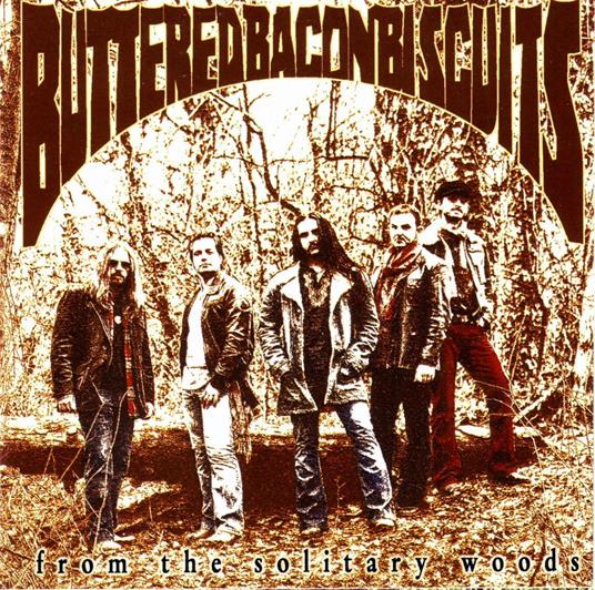 From the Solitary Woods - Vinile LP di Buttered Bacon Biscuits