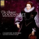 The Queen's Goodnight - CD Audio di Charivari Agréable