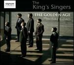 The Golden Age. Siglo de Oro - CD Audio di King's Singers